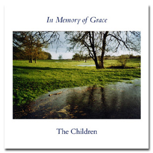 In Memory of Grace, the seventh album by The Children